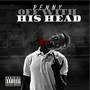 OFF WITH HIS HEAD (Explicit)