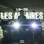 Les Affaires (Explicit)