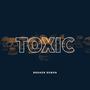 Toxic