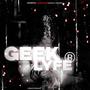 GEEKLYFE! (Explicit)