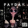 PayDay (Explicit)