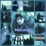 Mercology (Explicit)