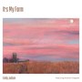 It's My Farm (feat. Andrew Chappell)