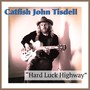Hard Luck Highway