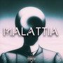 Malattia (Radio edit) [Explicit]