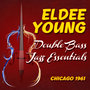 Double Bass Jazz Essentials, Chicago 1961