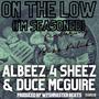 On The Low (I'm Seasoned) (feat. Krizz Kaliko) [Explicit]