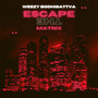 Escape the Matrix (Explicit)