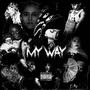 MY WAY (Explicit)