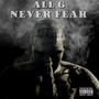 Never Fear (Explicit)