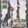 Talking To Myself (Explicit)