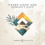 Every Good and Perfect Gift