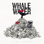 Whale In The Water (Explicit)