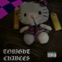 Chances (Explicit)