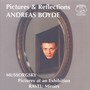 MUSSORGSKY, M.: Pictures at an Exhibition / RAVEL, M.: Miroirs (Boyde)