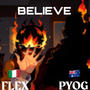 BELIEVE (feat. Flex)