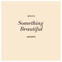 Something Beautiful (Acoustic)