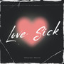 Love Sick (Spleexi Remix)