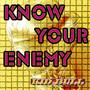 Know Your Enemy