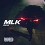 MLK (Explicit)