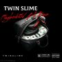 TWINSLIME (Explicit)