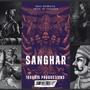 SANGHAR (feat. Faqeer)