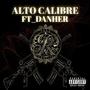 Alto Calibre (feat. Danher) [Explicit]