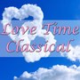 Love Time Classical