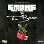 Smoke Tha Talaban N Tha Bagg (Explicit)