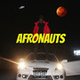 Afronauts (Explicit)