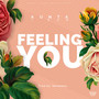 Feeling You