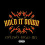 Hold It Down (Explicit)