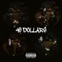 40 DOLLARS (feat. james) [Explicit]