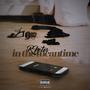 In the meantime (feat. Berry Boo) [Explicit]