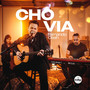 Chovia (Acoustic Session)