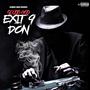 Exit 9 Don (Explicit)