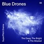 Blue Drones (The Deep, the Bright & the Abyssal)