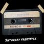 Saturday Freestyle (Explicit)