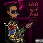 Style Aint Free (Explicit)