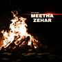 Meetha Zehar