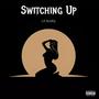 Switching Up (Explicit)