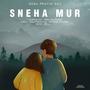 Sneha Mur (feat. Deba Pratim Das)