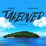 Takeover (feat. Yungn Lil P) [Explicit]