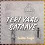 Teri Yaad Sataave
