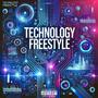 Technology Freestyle (Explicit)