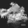 What 4or? (Explicit)