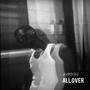 All Over (Explicit)