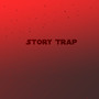 Story Trap (Explicit)