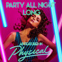 Party All Night Long (As Featured In 