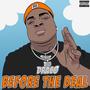 Before The Deal (Explicit)